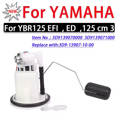 Motorcycle For YAMAHA YBR125 EFI YBR 125 ED 3D9-13907-10-00 System GasolineTank Petrol Fuel Pump Ass