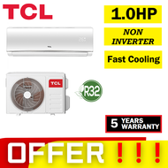 TCL 1.0HP NON INVERTER R32 Air Conditioner TAC-12CSD Air Cond with Smart Air Flow TPG XA71 Aircond E