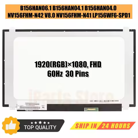 iParts Display B156HAN06.1 B156HAN04.1 B156HAN04.0 NV156FHM-N42 V8.0 NV156FHM-N41 LP156WF6-SPD1 1920