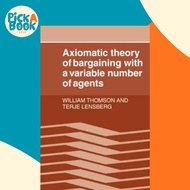 [100% Original Books] - Axiomatic Theory of Bargaining with a Variable Nu by William Thomson (UK edi
