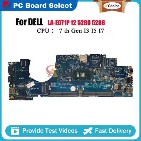 Laptop Motherboard For Dell Latitude 5280 5288 CDM60 LA-E071P with i3 i5 i7 7th Gen CPU CN-04T711 CN