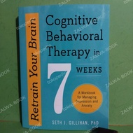 Retrain Your Brain: Cognitive Behavioral Therapy in 7 Weeks