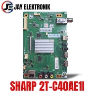 MB / Mobo / Mainboard Tv Sharp 2T-C40AE1I 40AE1I