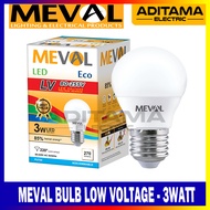 Meval LOW VOLTAGE LED BULB 3W 3WATT 3 WATT