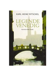 Legende Venedig Karl Heinz Ritschel