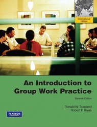An Introduction to Group Work Practice [Paperback] 7e by Ronald W. Toseland - ISBN 9780205176809/ 02