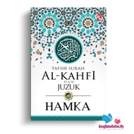 Tafsir Al-Azhar : Tafsir Surah Al-Kahfi dan Juzuk 15 - HAMKA