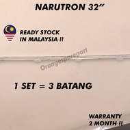 NARUTRON 32" LED TV BACKLIGHT (LAMPU TV) NARUTRON 32 INCH LED TV