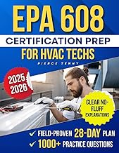 EPA 608 Certification Prep for HVAC Techs: Master the Exam Fast with the Field-Proven 28-Day Plan, 1