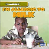 I'm Allergic to Milk