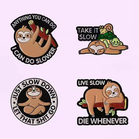 Cute Sloth Take It Slow Enamel Pins Including Just Slow Down As Animal Metal Backpack Brooches Lapel