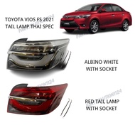 TOYOTA VIOS NCP150  FS 2021 THAI SPEC ALBINO WHITE LIGHT  TAIL  LAMP