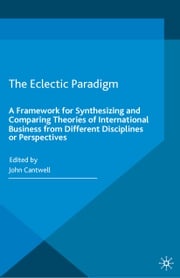 The Eclectic Paradigm John Cantwell