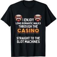 I Enjoy Long Romantic Walks Through The Casino Funny Casino T-Shirt