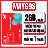 Sim 4G iteL MAY69S Sim sóng vinaphone có 2GB tốc độ cao 1 ngày 10 PHÚT gọi Ngoại mạng Miễn Phí Tặn