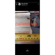 pine dara 3.5inci(L) x71inci  (P)×12mm(T)