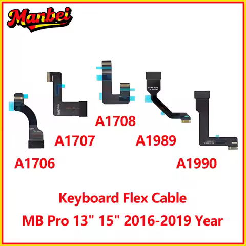 New Laptop Keyboard Flex Cable For Macbook Pro 15" 13" A1706 A1707 A1708 A1989 A1990 2016 2017 2018 