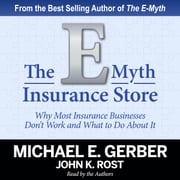 The E-Myth Insurance Store Michael E. Gerber