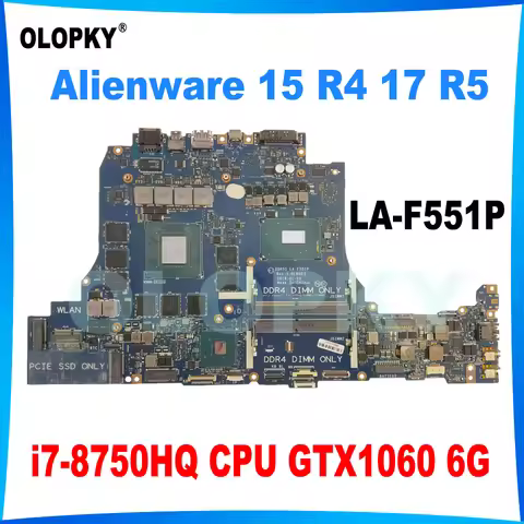 LA-F551P motherboard for Dell Alienware 15 R4 17 R5 laptop motherboard with i7-8750HQ CPU GTX1060 6G