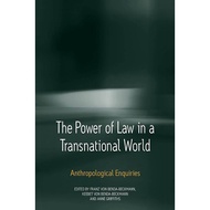 The Power of Law in a Transnational World - Anthropological Enquiries by Anne Griffiths (US edition,
