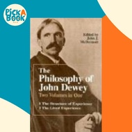 The Philosophy of John Dewey: v. 1 & 2 in 1v by John Dewey (US edition, paperback)