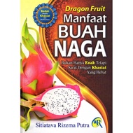 Manfaat Buah Naga | Sitiatava Rizema Putra