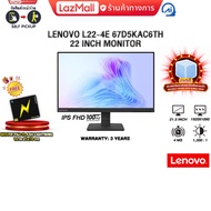 [ผ่อน 0% 3 ด.]LENOVO L22-4e 67D5KAC6TH 22 INCH MONITOR (IPS FHD 100Hz)/ประกัน 3 Years