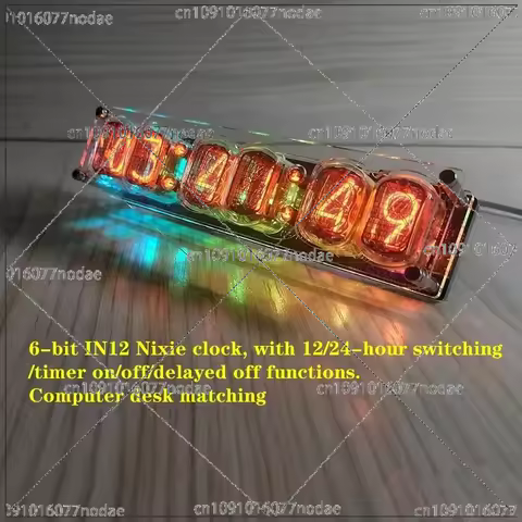 6-bit IN12 Nixie Clock, Glow Tube Clock, with 12/24-hour Switching/timer on/off/delayed Off Function