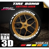 Tire Sticker Tire Font/ Tire Bomb/ 3D Tire Sticker (SINGLEFIGHTER) IP PROJECT IP.CODE-13