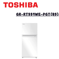【TOSHIBA 東芝】GR-RT559WE-PGT(B5) 411公升 變頻雙門白色冰箱 (含基本安裝)