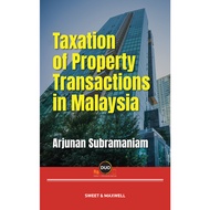 Taxation of Property Transactions in Malaysia