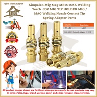 Kimpalan Mig Mag MB15 15AK Welding Torch  CO2 MIG TIP HOLDER MIG / MAG Welding Nozzle Contact Tip Sp