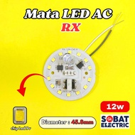 PCB LED AC Kode RX - Mata Lampu PCB LED AC RX All Watt