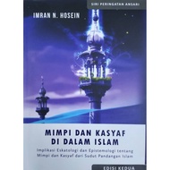 Mimpi dan Kasyaf di Dalam Islam - Imran N. Hosein