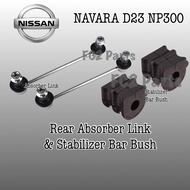 OEM Thailand 1car 4pcs Nissan Navara NP300 D23 Rear Absorber Link & Stabilizer Bar Bush Set Belakang