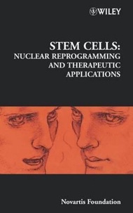 Stem Cells : Nuclear Reprogramming and Therapeutic Applications by Gregory R. Bock (US edition, hardcover)
