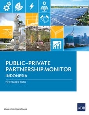 Public–Private Partnership Monitor: Indonesia Asian Development Bank
