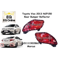 Toyota Vios 2013 NCP150 Limo Keli Rear Bumper REFLECTOR (L/R) 2014 2015 2016 2017 2018