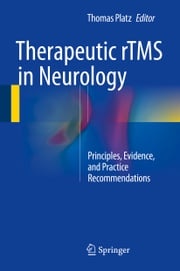 Therapeutic rTMS in Neurology Thomas Platz