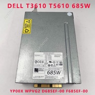 Dell T5600 / T5610 power supply 685W D685EF-00/F685EF-00 YP00X WPVG2 685W F685EF-00 685W D685EF-00 8