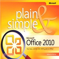 Microsoft Office 2010 Plain &amp; Simple