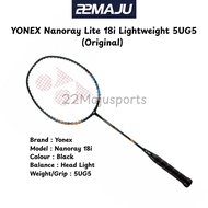 YONEX Nanoray Lite 18i Lightweight - Head Light 5UG5 (Original) - Free String Free Grip - Unstrung