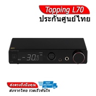 [-ประกันศูนย์ไทย-] Topping L70 Full Balanced NFCA Headphone Amplifier
