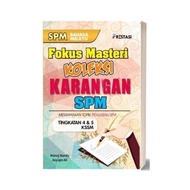 Fokus Masteri Koleksi Karangan SPM #
