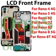 LCD Front Frame for OPPO Reno 4 5 6Z 7Z 8Z 8T 4G 5G Phone Middle Frame Holder Bezel Plate Housing