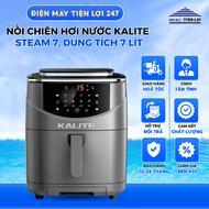 Nồi chiên hơi nước Kalite Steam 7 - Điện Máy Tiện Lợi 247 - Giao hàng miễn phí