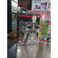 ANATOMY AND PHYSIOLOGY BOOK - KOES IRIANTO