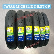 Tayar Michelin Pilot Moto GP Tyre Michelin Tire Tubeless 60/90-17 & 70/90-17 & 80/90-17 & 90/80-17 &