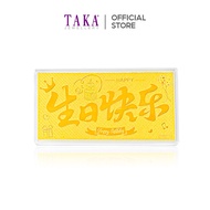 TAKA Jewellery 999.9 Pure Gold "生日快乐" Birthday Blessing Note Plate -1gm