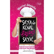 SAYA Novel Artwork: I Know I Love Me! : Nurrul Shuada 967-0246-85-7